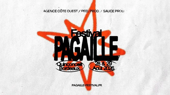 Affiche du Festival Pagaille à Bordeaux les 28 et 29 août 2026, organisé par Agence Côte Ouest, PFEL Prod et Sauce Prod